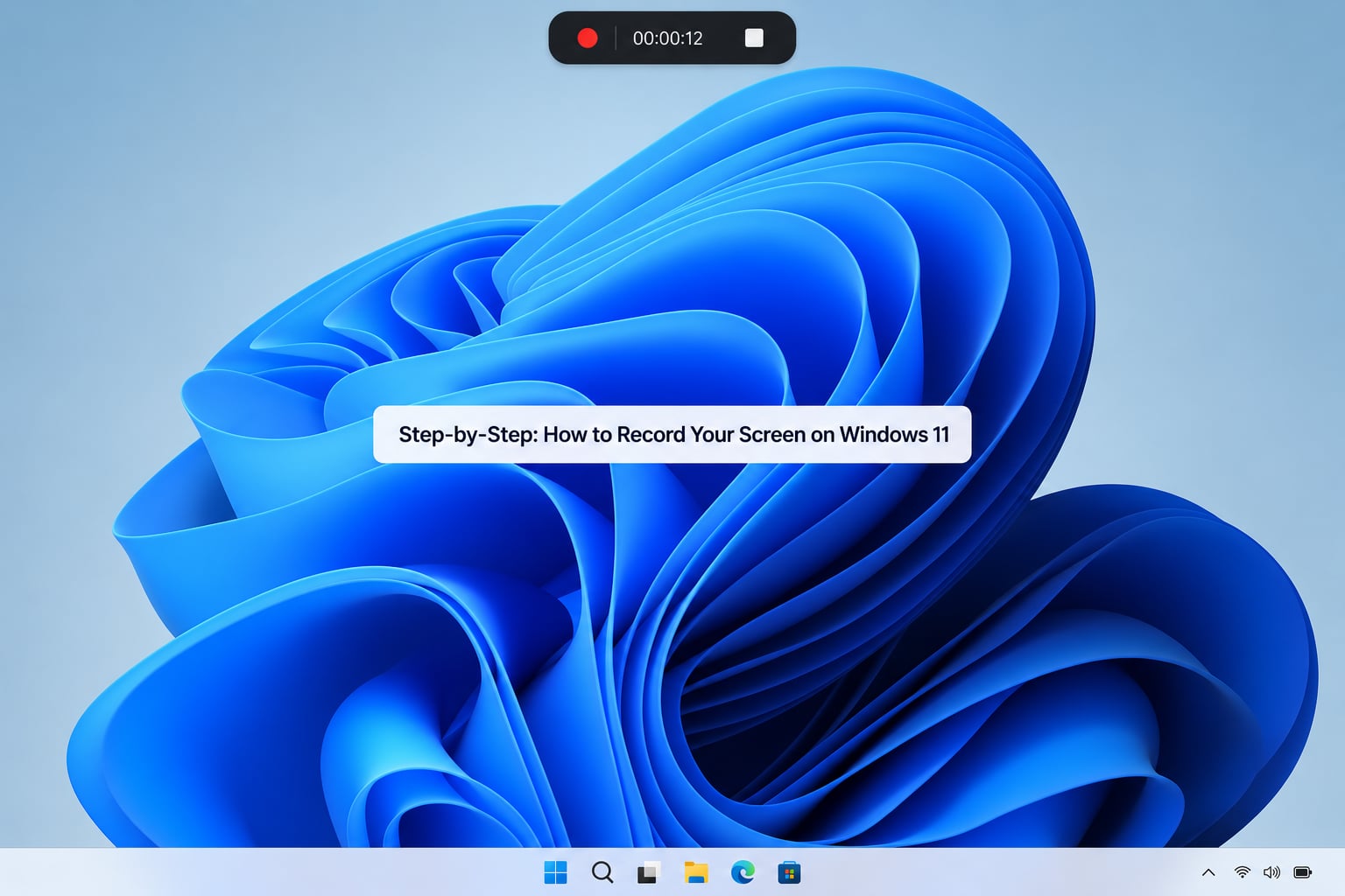 Step-by-Step: How to Record Your Screen on Windows 11